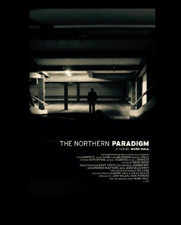 The Northern Paradigm трейлер (2016)