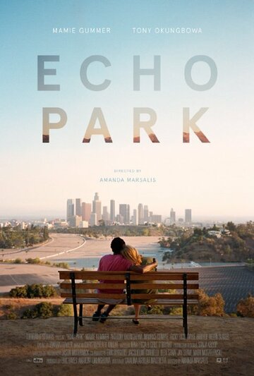 Echo Park трейлер (2014)