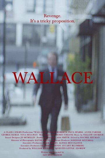 Wallace трейлер (2014)