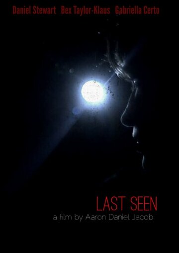 Last Seen трейлер (2013)