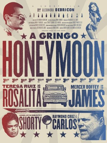 A Gringo Honeymoon трейлер (2015)