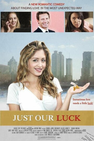 Just Our Luck трейлер (2016)