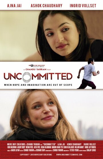 Uncommitted трейлер (2015)