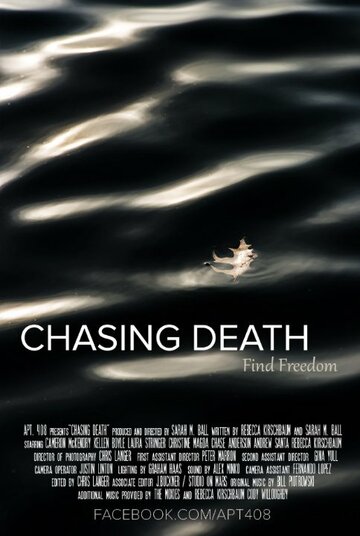 Chasing Death трейлер (2013)