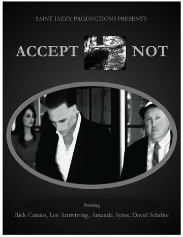 Accept Not трейлер (2015)