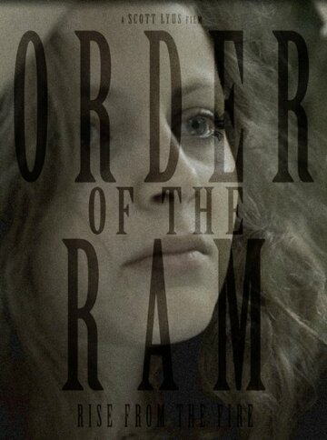 Order of the Ram трейлер (2013)