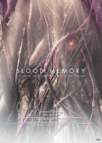 Blood Memory трейлер (2014)