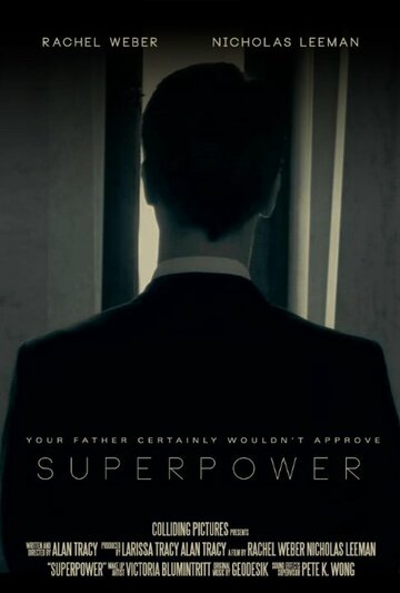 Superpower трейлер (2013)