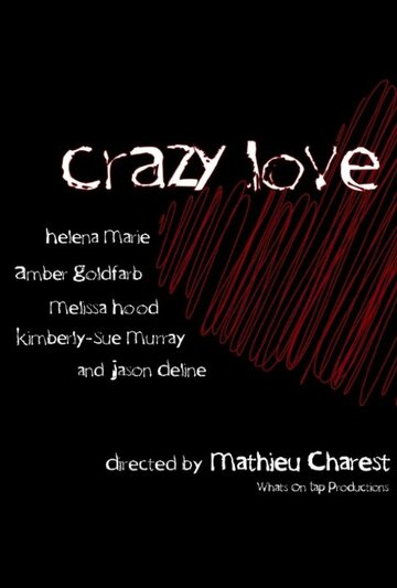 Crazy Love трейлер (2014)