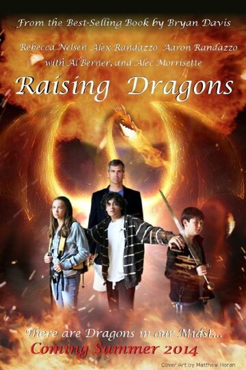 Raising a Modern Day Dragon (2014)