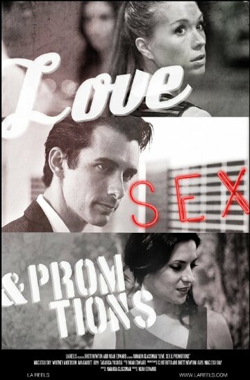 Love, Sex and Promotions трейлер (2013)