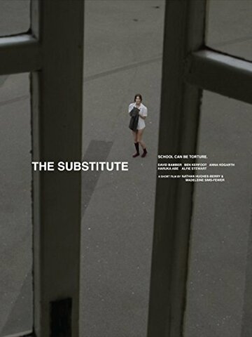 The Substitute трейлер (2015)