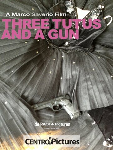 Three Tutus and a Gun трейлер (2014)