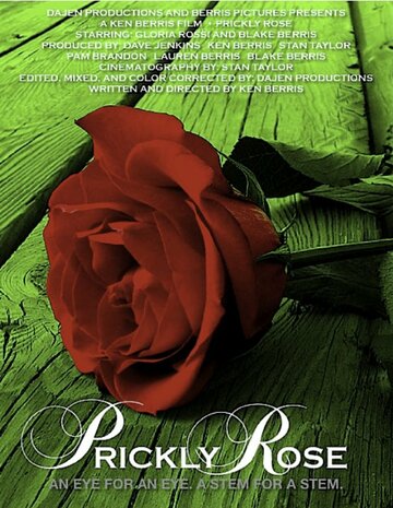 Prickly Rose трейлер (2013)