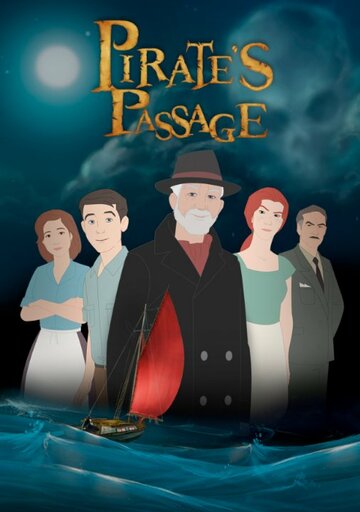 Pirate's Passage трейлер (2015)