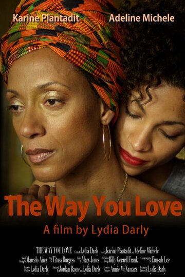 The Way You Love трейлер (2014)