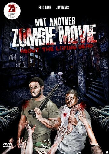 Not Another Zombie Movie....About the Living Dead трейлер (2014)