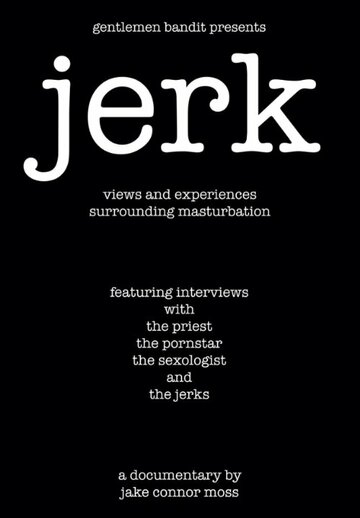 Jerk трейлер (2013)
