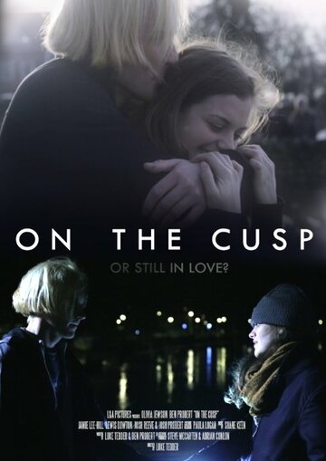 On the Cusp трейлер (2014)