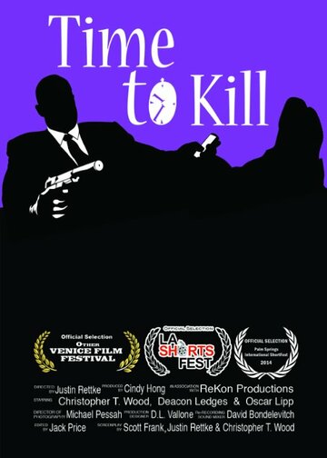 Time to Kill трейлер (2014)