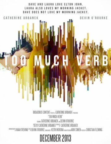 Too Much Verb трейлер (2013)