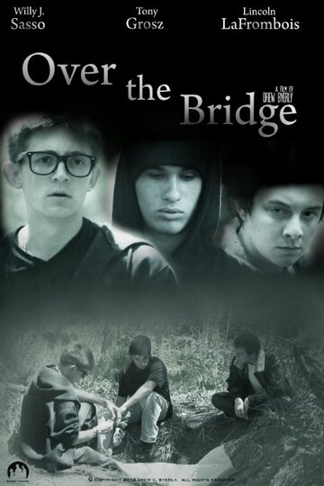 Over the Bridge трейлер (2013)