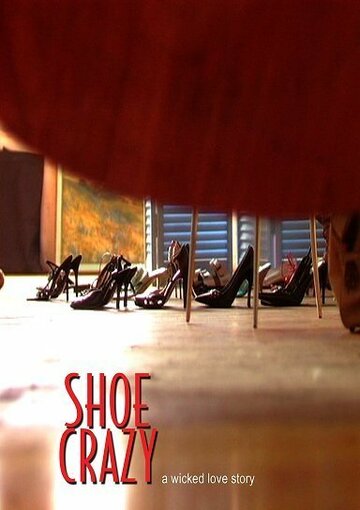 Shoe Crazy (2008)