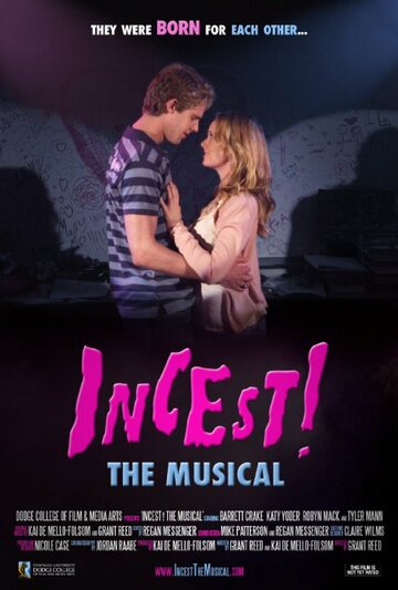 Incest! The Musical трейлер (2011)