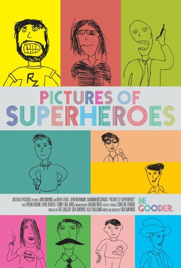 Pictures of Superheroes трейлер (2012)