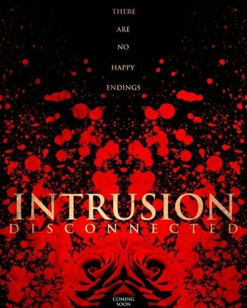 Intrusion: Disconnected трейлер (2019)