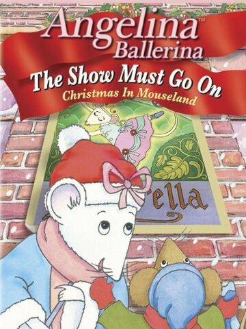Angelina Ballerina: The Show Must Go On трейлер (2002)