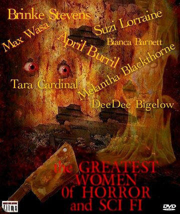 The Greatest Women of Horror and Sci Fi трейлер (2011)