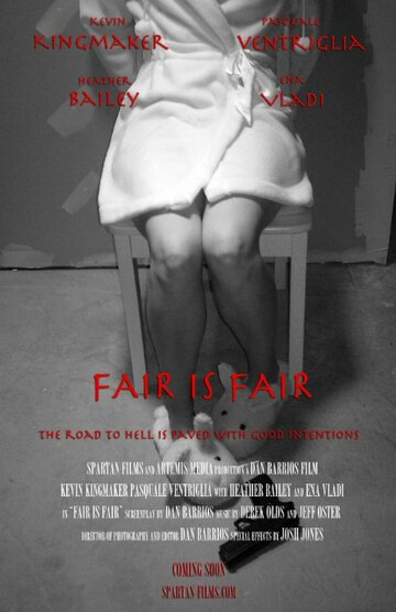 Fair Is Fair (2011)