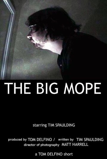 The Big Mope (2007)