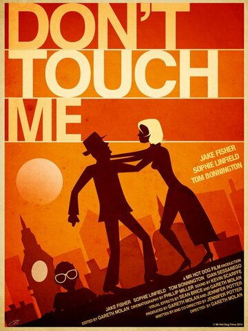 Don't Touch Me (2010)