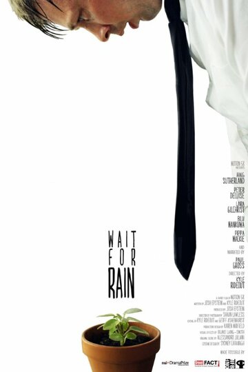 Wait for Rain трейлер (2011)