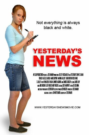 Yesterday's News трейлер (2011)