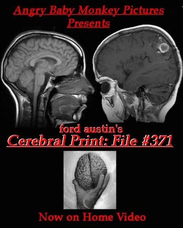 Cerebral Print: File #371 трейлер (2003)