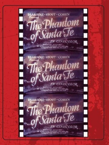 Phantom of Santa Fe трейлер (1936)