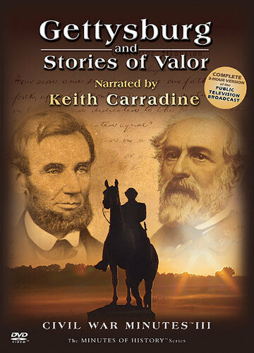 Gettysburg and Stories of Valor: Civil War Minutes III трейлер (2004)