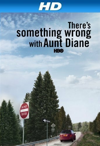 There's Something Wrong with Aunt Diane трейлер (2011)