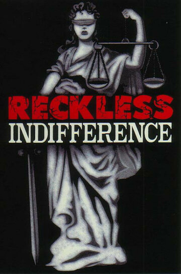 Reckless Indifference трейлер (2000)