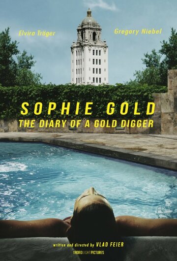 Sophie Gold, the Diary of a Gold Digger трейлер (2017)