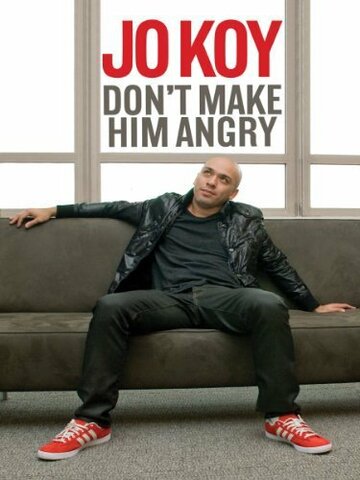 Jo Koy: Don't Make Him Angry трейлер (2009)