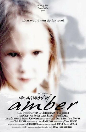 On Account of Amber трейлер (2004)