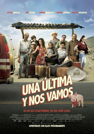 Una Ultima y Nos Vamos трейлер (2015)