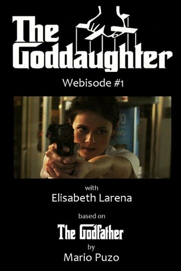 The Goddaughter, Part 1 трейлер (2014)