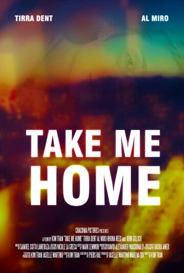 Take Me Home трейлер (2014)