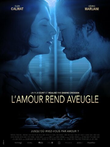 L'amour rend aveugle трейлер (2015)