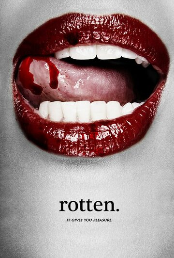 rotten. трейлер (2016)